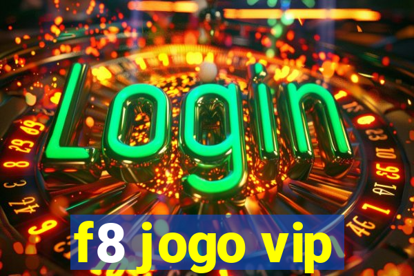 f8 jogo vip